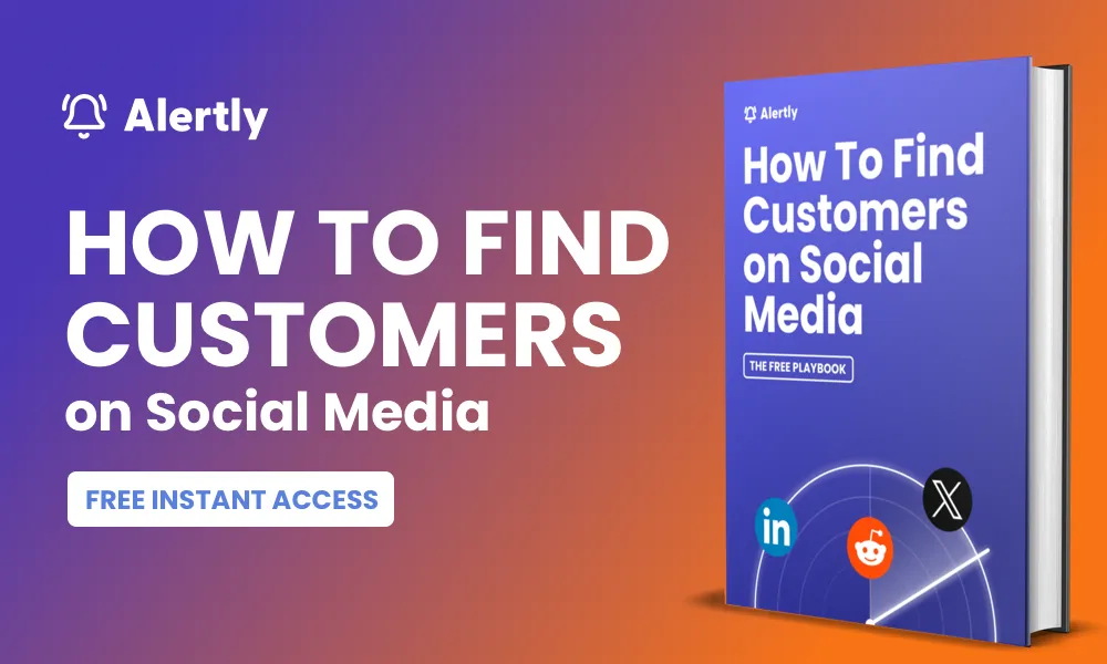 Find Customers Every Day on Reddit, X, and LinkedIn